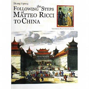 Following the Steps of Matteo Ricci to China